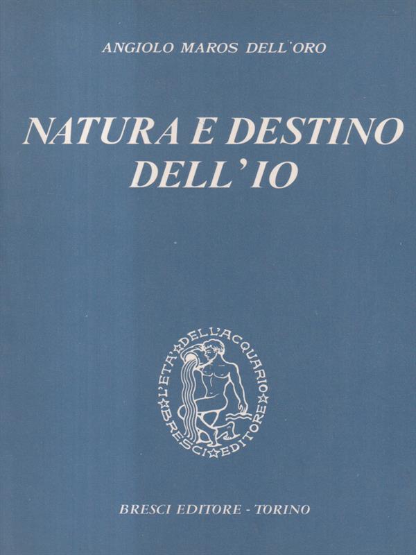 Natura e destino dell'io