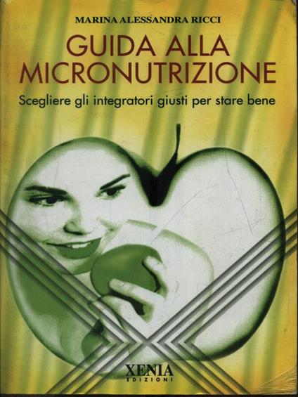 Guida alla micronutrizione - Marina Alessandra Ricci - copertina