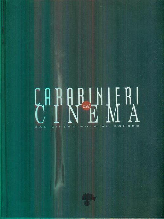 Carabinieri nel cinema. Vol I - copertina