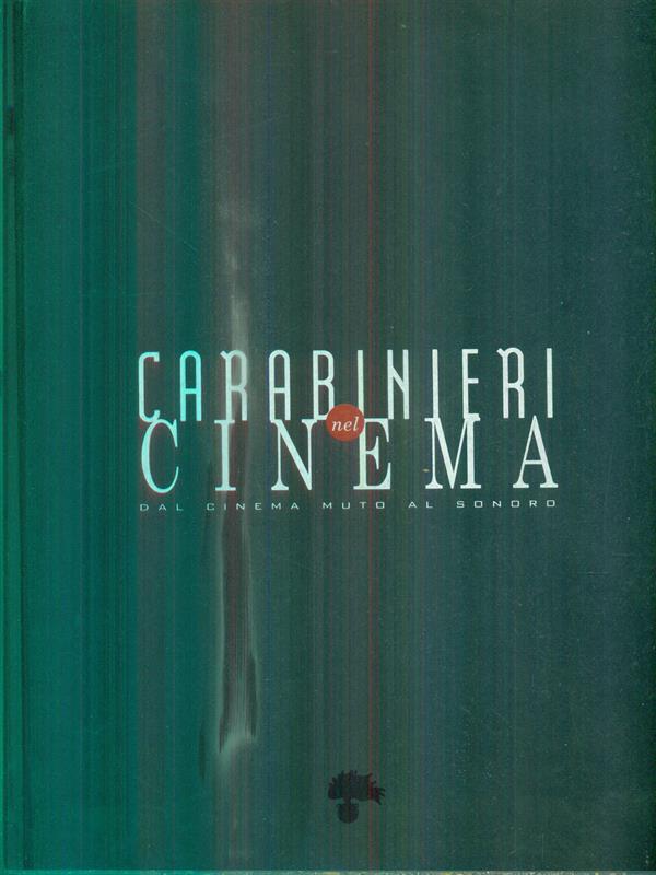 Carabinieri nel cinema. Vol I
