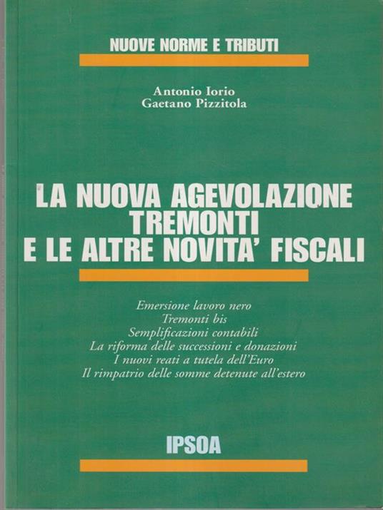 La nuova agevolazione Tremonti e le altre novità fiscali - copertina