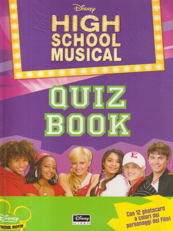 High school musical Quiz Book
