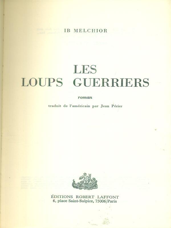 Les  loups guerriers