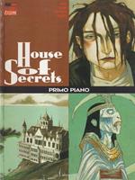 House of secret - Primo Piano