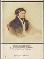 Franz Grillparzer e la crisi mitteleuropea