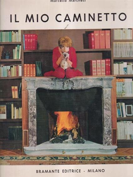 Il mio caminetto - Marcello Marchesi - copertina