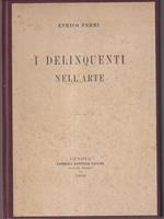 I delinquenti nell'arte