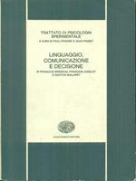 Linguaggio, comunicazione e decisione