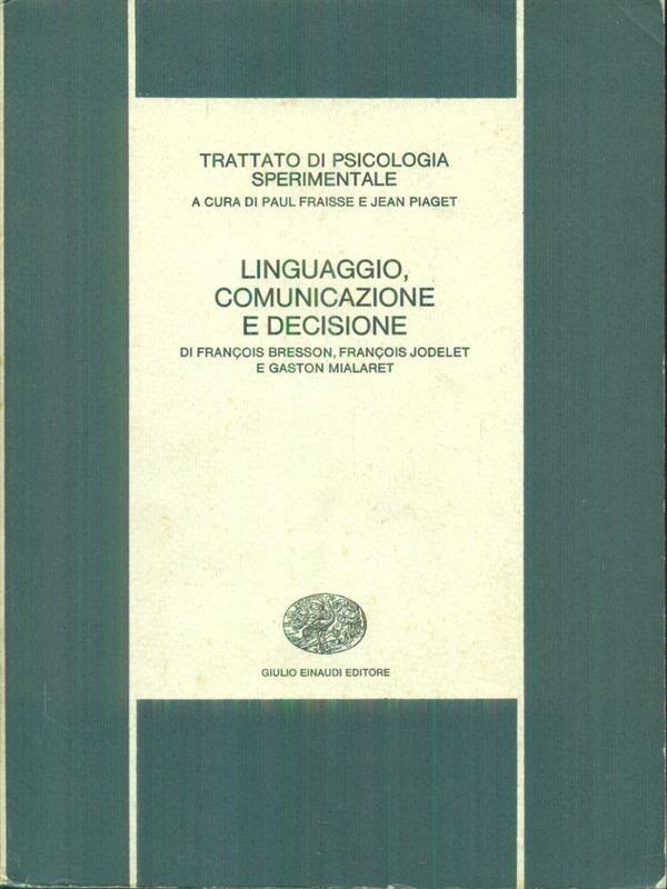 Linguaggio, comunicazione e decisione