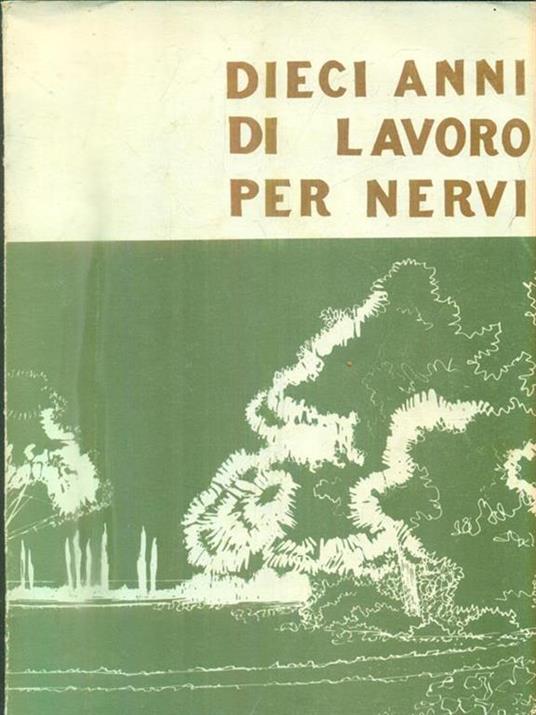 Dieci anni di lavoro per Nervi - copertina