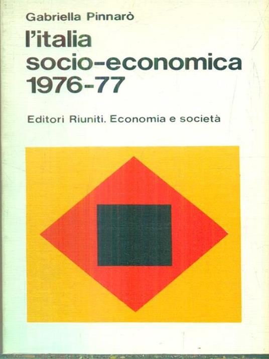 L' Italia socio economica 1976-77 - Gabriella Pinnaro' - copertina