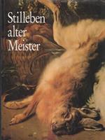 Stilleben alter Meister