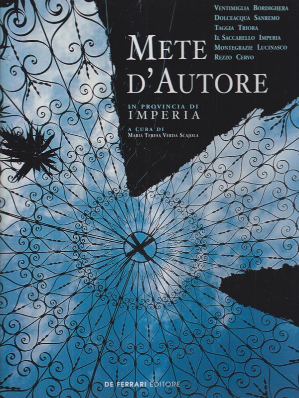 Mete d'autore in provincia di Imperia 2 voll.