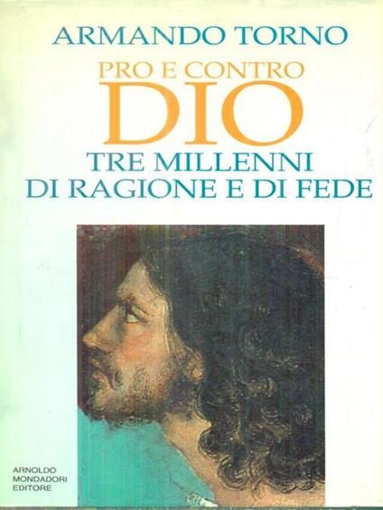 Pro e contro Dio - Armando Torno - copertina