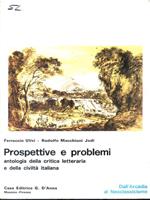 Prospettive e problemi - Dall'Arcadia al Neoclassicismo