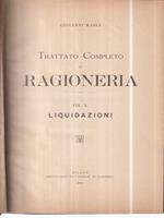Trattato completo di ragioneria Vol. X. Liquidazioni