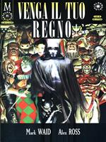 Venga il tuo regno - dal n. 10 al n. 13