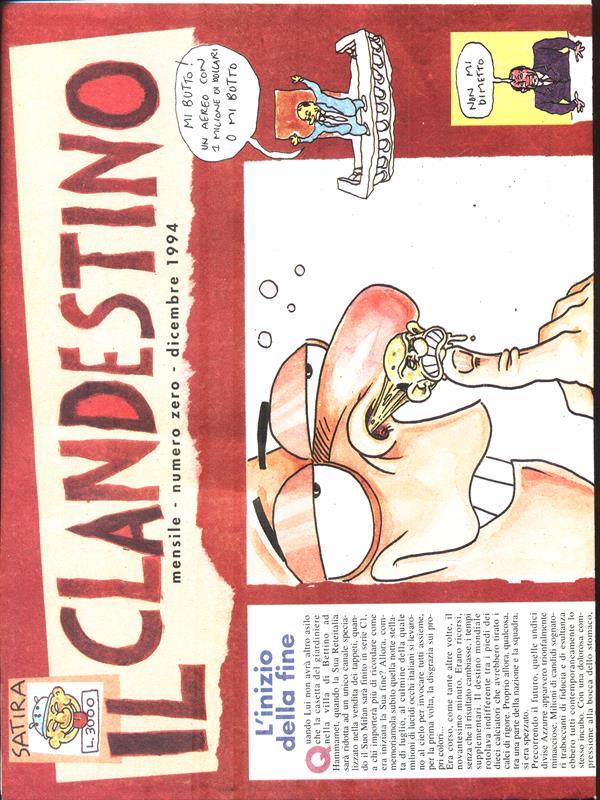 Il Clandestino mensile satirico - da n. 0 a n. 6 1994/1995
