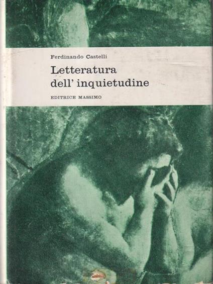 La letteratura dell'inquietudine - Ferdinando Castelli - copertina