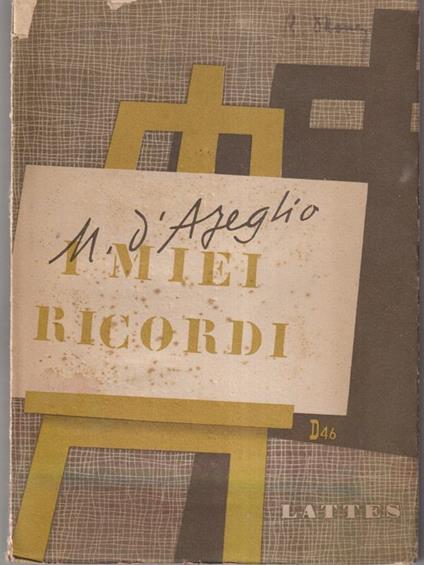 I miei ricordi - M. d'Azeglio - copertina
