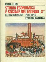 Storia economica e sociale del mondo 3 Tomo II Le rivoluzioni 1730/1840