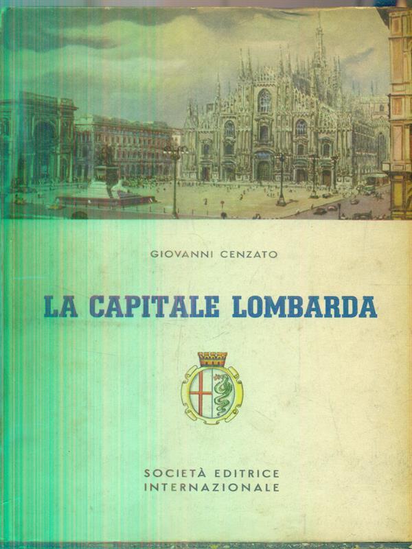 La capitale Lombarda
