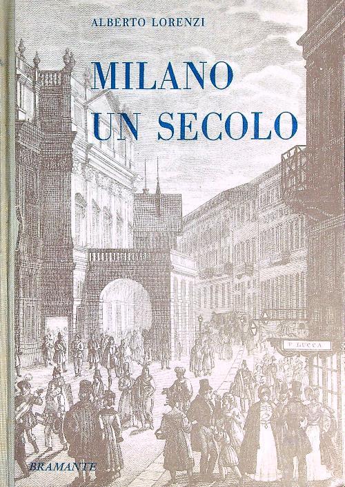 Milano un secolo