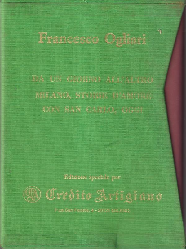Con San Carlo oggi - Da un giorno all'altro - Milano, storie d'amore 3 vv