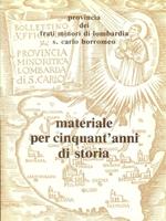 Materiale per cinquant'anni di storia