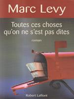 Toutes ces choses qùon ne s'est pas dites
