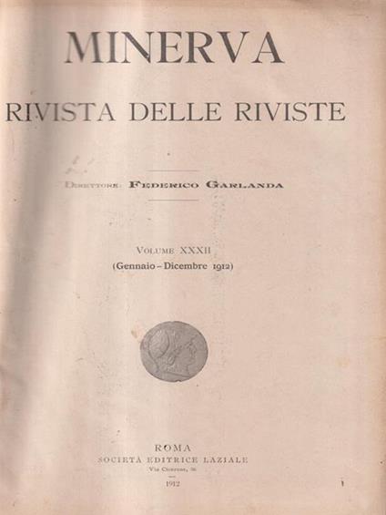 Minerva rivista delle riviste vol. XXXII Gennaio-Dicembre 1912 - Federico Garlanda - copertina