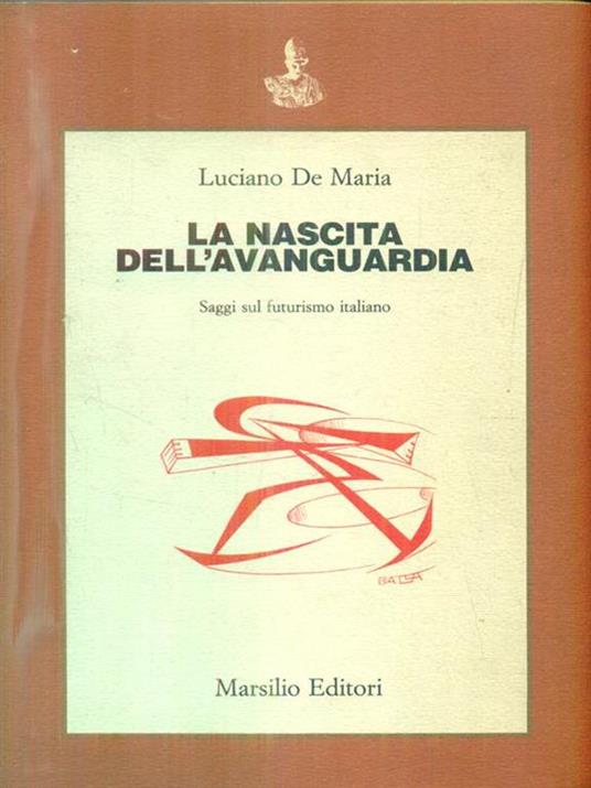 La nascita dell'avanguardia - Luciano De Maria - copertina