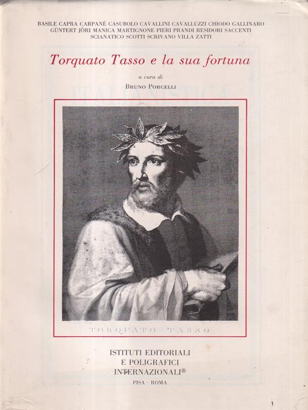 Torquato Tasso e la sua fortuna