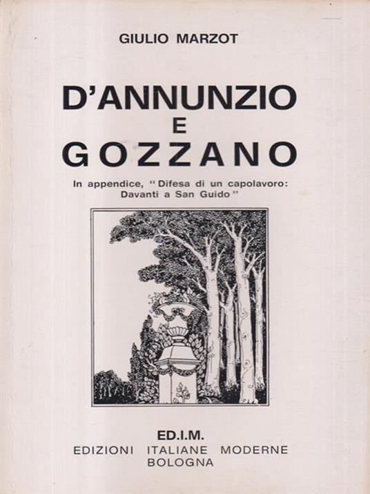D'Annunzio e Gozzano - Giulio Marzot - copertina