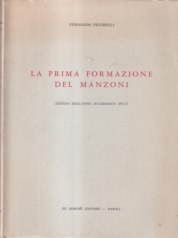 La prima formazione del Manzoni