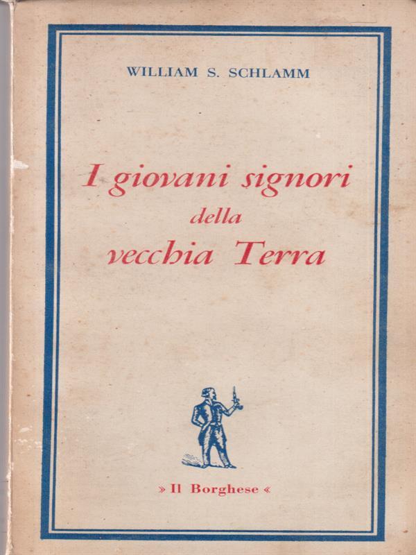 I giovani signori della vecchia Terra