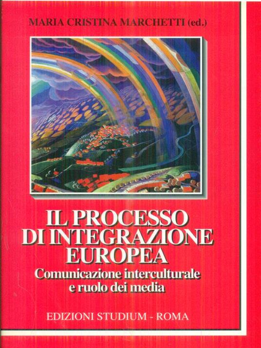 Il  processo di integrazione Europea - Maria Cristina Marchetti - copertina