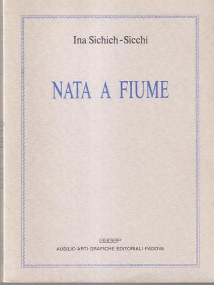 Nata a Fiume - copertina