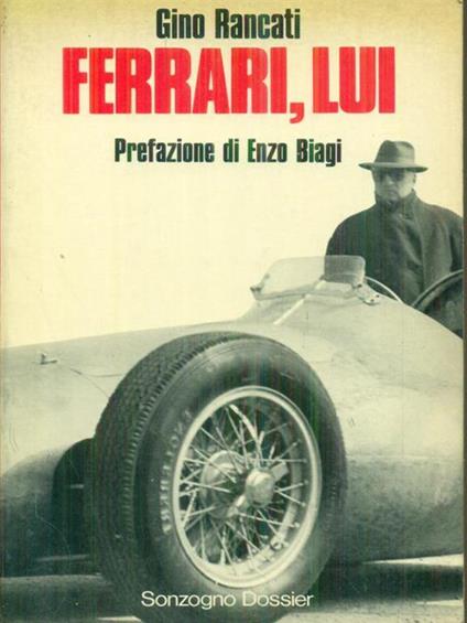 Ferrari, lui - Gino Rancati - copertina