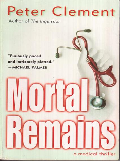 Mortal Remains - Peter Clement - copertina