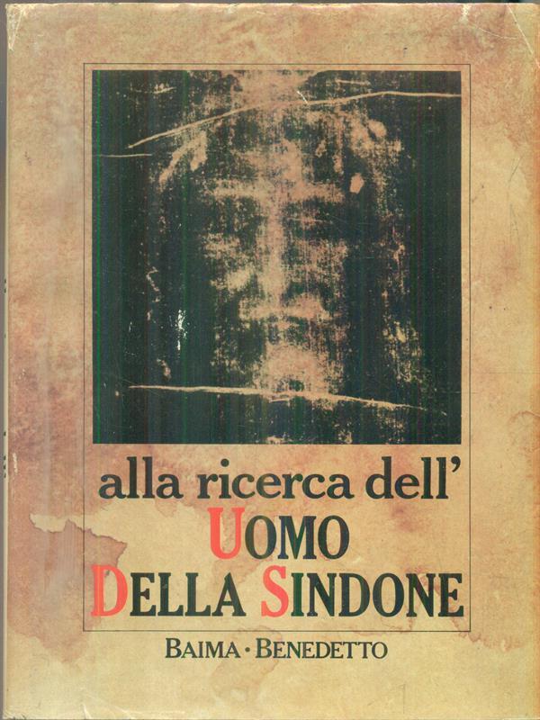 Alla ricerca dell'uomo della sindone