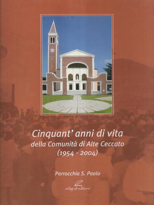 Cinquant'anni di vita della Comunità Di Alte Ceccato - copertina