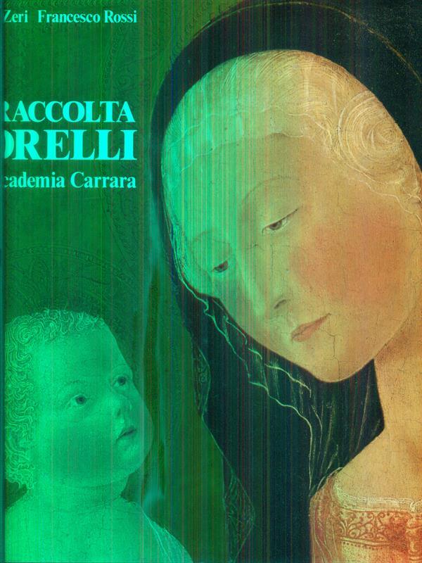 La raccolta morelli nell'accademia carrara