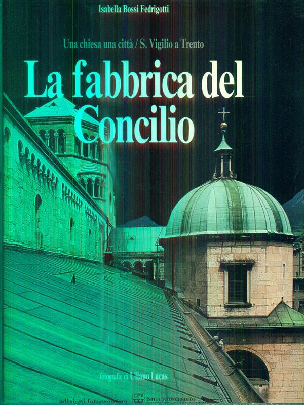 La fabbrica del concilio