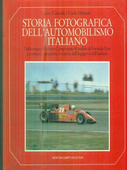 Storia fotografica dell'automobilismo italiano - Lino Cascioli - copertina