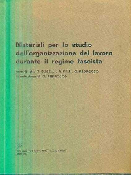 Materiali per lo studio dell'organizzazione del lavoro durante il regime fascista - copertina