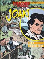 Joan 5. Tutti contro tutti