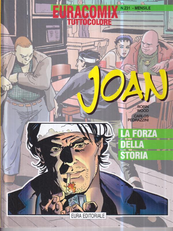 Joan 2. La forza della storia