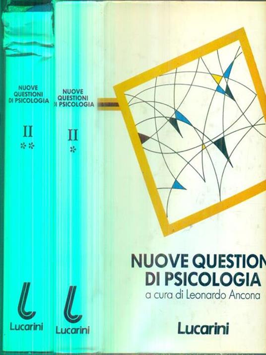 Nuove questioni di psicologia. Vol II Tomo I-II - Leonardo Ancona - copertina