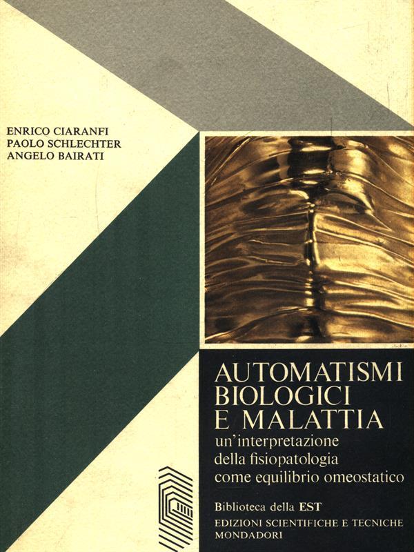 Automatismi biologici e malattia